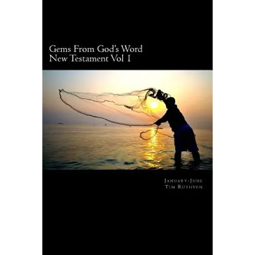 Gems From God's Word: New Testament: January - June - Paperback