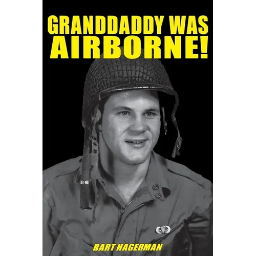 Granddaddy Was Airborne! - Paperback