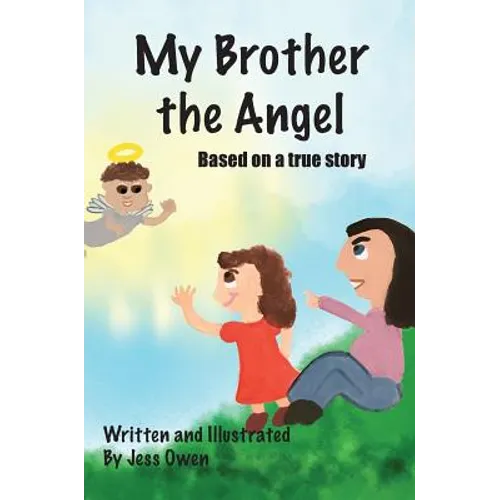 My Brother the Angel - Hardcover