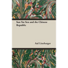 Sun Yat Sen and the Chinese Republic - Paperback