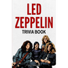 Led Zeppelin Trivia Book﻿ - Paperback