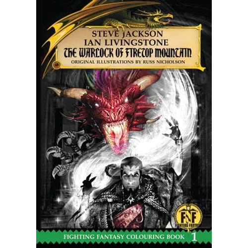 Official Fighting Fantasy Colouring Book 1: The Warlock of Firetop Mountain - Paperback