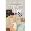 Distance, Love, & Us - Paperback
