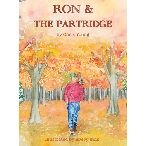 Ron & the Partridge - Hardcover