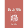 The Life Within: Celebration of a Pregnancy - Paperback