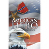 How To Make An American Hero: An Age of Innocence - Paperback