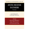 Ante-Nicene Fathers: Translations of the Writings of the Fathers Down to A.D. 325, Volume 3: Latin Christianity: Its Founder, Tertullian - Paperback