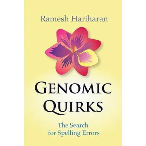 Genomic Quirks: The Search for Spelling Errors - Paperback