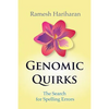 Genomic Quirks: The Search for Spelling Errors - Paperback