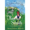 Flossie Smith: From Persimmon Grove Farm - Volume 1 - Paperback