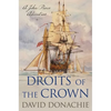 Droits of the Crown: A John Pearce Adventure - Hardcover