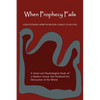 When Prophecy Fails: A Social and Psychological Study of a Modern Group That Predicted the Destruction of the World - Paperback