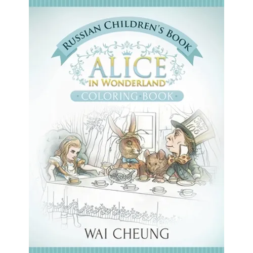 Russian Children's Book: Alice in Wonderland (English and Russian Edition) - Paperback