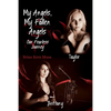 My Angels, My Fallen Angels: Our Fearless Journey - Paperback
