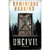 Uncivil - Paperback