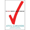 The Checklist Manifesto: How to Get Things Right - Hardcover
