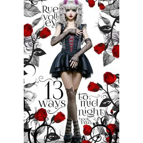 13 Ways to Midnight (The Midnight Saga Book #2) - Paperback