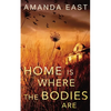 Home is Where the Bodies Are - Paperback