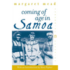 Coming of Age in Samoa: A Psychological Study of Primitive Youth for Western Civilisation - Paperback