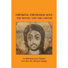 Thinking Theologically: 'The Mystic' and 'the Lawyer - Paperback
