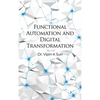 Functional Automation and Digital Transformation - Hardcover