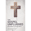 The Gospel Unplugged - Paperback