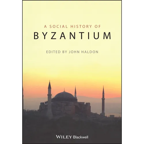 The Social History of Byzantium - Paperback