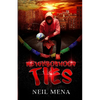 Neighborhood Ties - Paperback