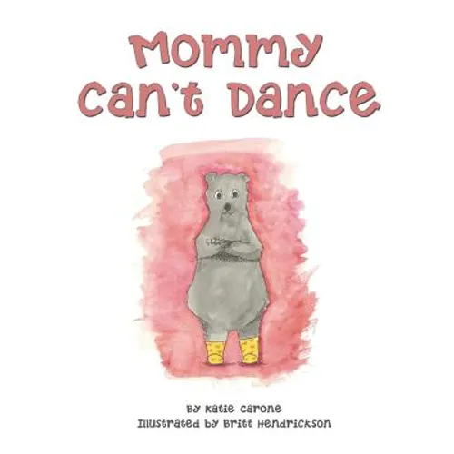 Mommy Can't Dance - Paperback
