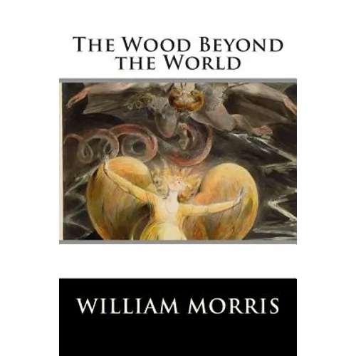The Wood Beyond the World - Paperback