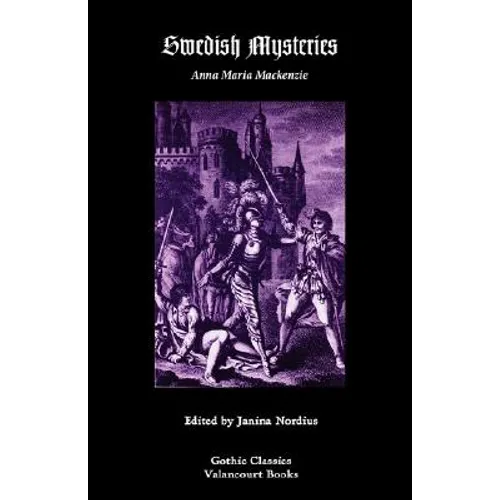Swedish Mysteries; Or, Hero of the Mines - Hardcover
