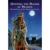 Opening the Doors of Heaven: The Revelations of the Mysteries of Isis (Second Edition) - Paperback