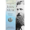 The Meditations of John Muir: Nature's Temple - Paperback