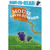 Mouse Loves Summer: Ready-To-Read Pre-Level 1 - Paperback