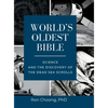 World's Oldest Bible (Hard Cover/Color): Science and the Discovery of the Dead Sea Scrolls - Hardcover