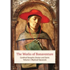 The Works of Bonaventure: Cardinal Seraphic Doctor and Saint: Volume I. Mystical Opuscula - Hardcover