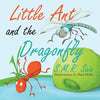 Little Ant and the Dragonfly: Every Truth Has Two Sides - Paperback
