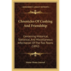 Chronicles Of Cushing And Friendship: Containing Historical, Statistical, And Miscellaneous Information Of The Two Towns (1892) - Paperback