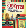 The Book Itch: Freedom, Truth & Harlem's Greatest Bookstore - Hardcover