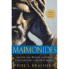 Maimonides: The Life and World of One of Civilization's Greatest Minds - Paperback