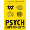 Psych Experiments: From Pavlov's Dogs to Rorschach's Inkblots, Put Psychology's Most Fascinating Studies to the Test - Paperback