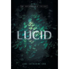 Lucid - Hardcover