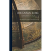 The Douai Bible: The Authorised Version of The Church of Rome - Hardcover