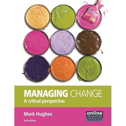 Managing Change: A Critical Perspective - Paperback