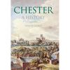 Chester: A History - Paperback