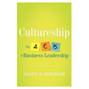 Cultureship: The ABCs of Business Leadership - Paperback