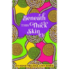 Beneath this thick skin - Paperback