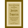 History and Genealogy of the Descendants of Joseph Taynter, Who Sailed from England April, A.D. 1638, and Settled in Watertown, Massachusetts - Paperback
