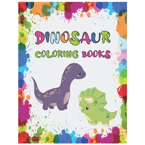 dinosaur coloring books: for kids 3 year old Cool Coloring Book 50 pages - Paperback