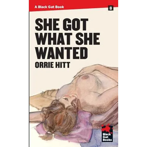 She Got What She Wanted - Paperback